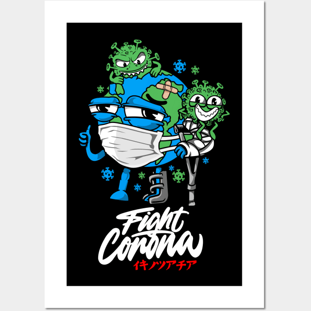 Fight Corona Viruses Wall Art by Pixel Poetry